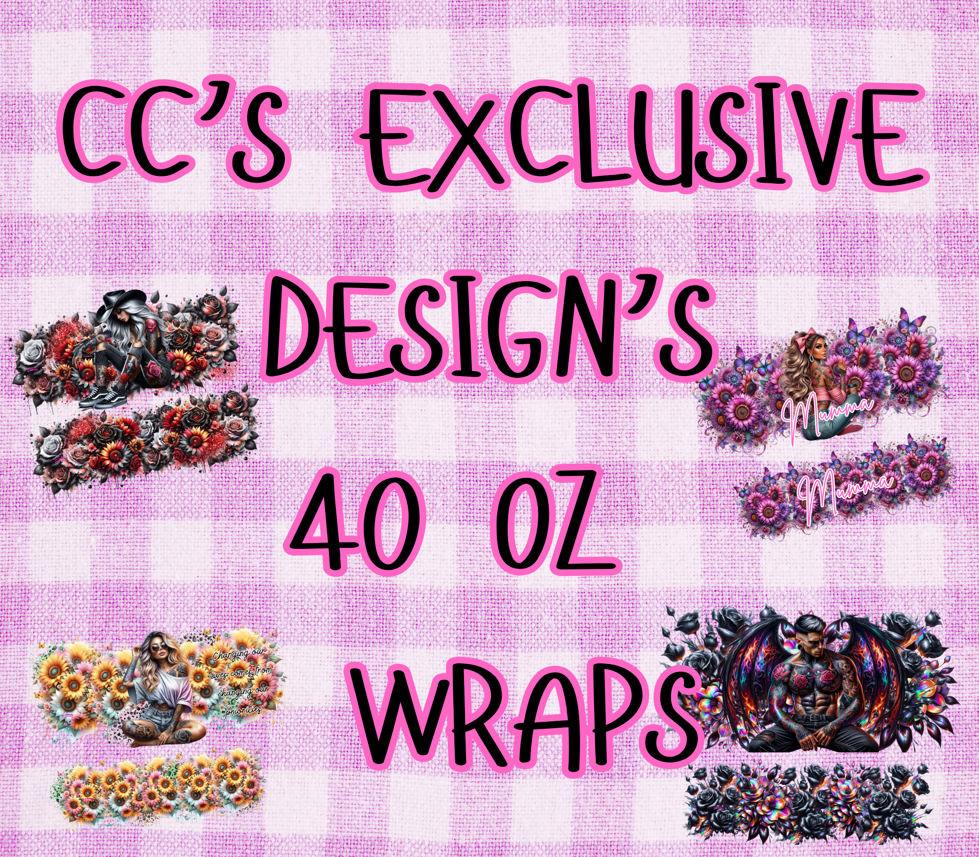 40 OZ EXCLUSIVE WRAPS