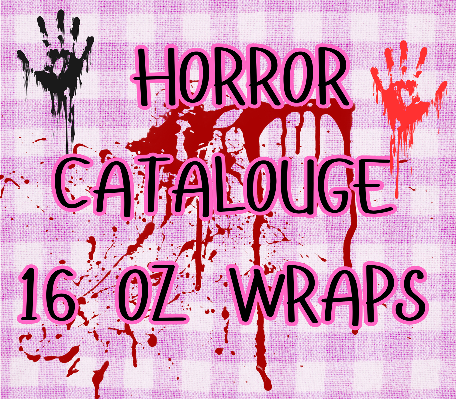 HORROR WRAPS