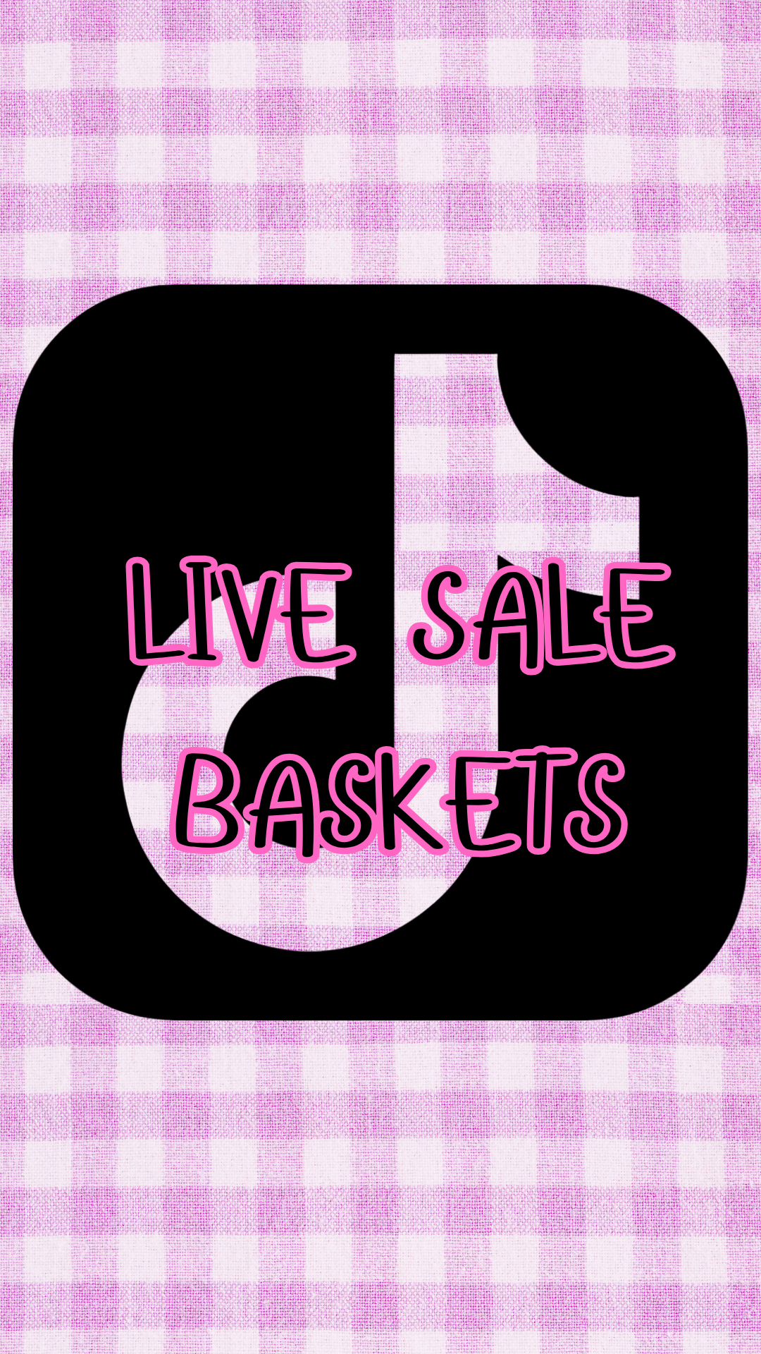 LIVE SALE BASKETS