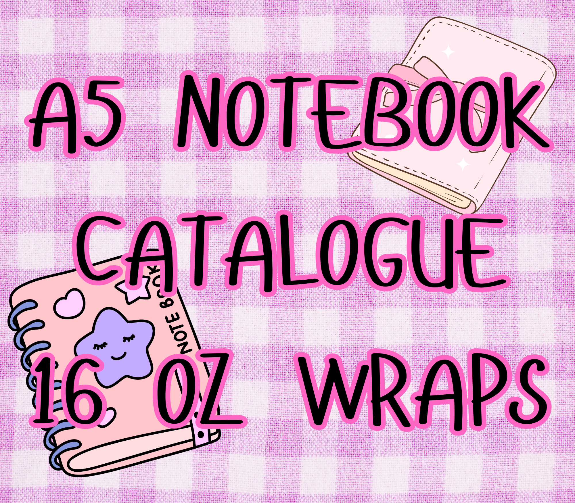 A5 CATALOGUE NOTEBOOK WRAPS