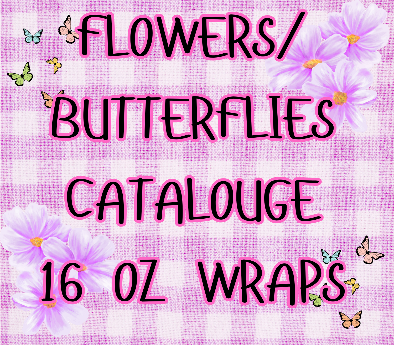BUTTERFLIES AND FLOWERS