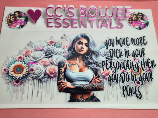 YOU HAVE MORE D$CK IN YOUR PERSONALITY $1.70 EXCLUSIVE WRAP