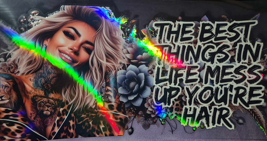 The best things in life mess up your hair