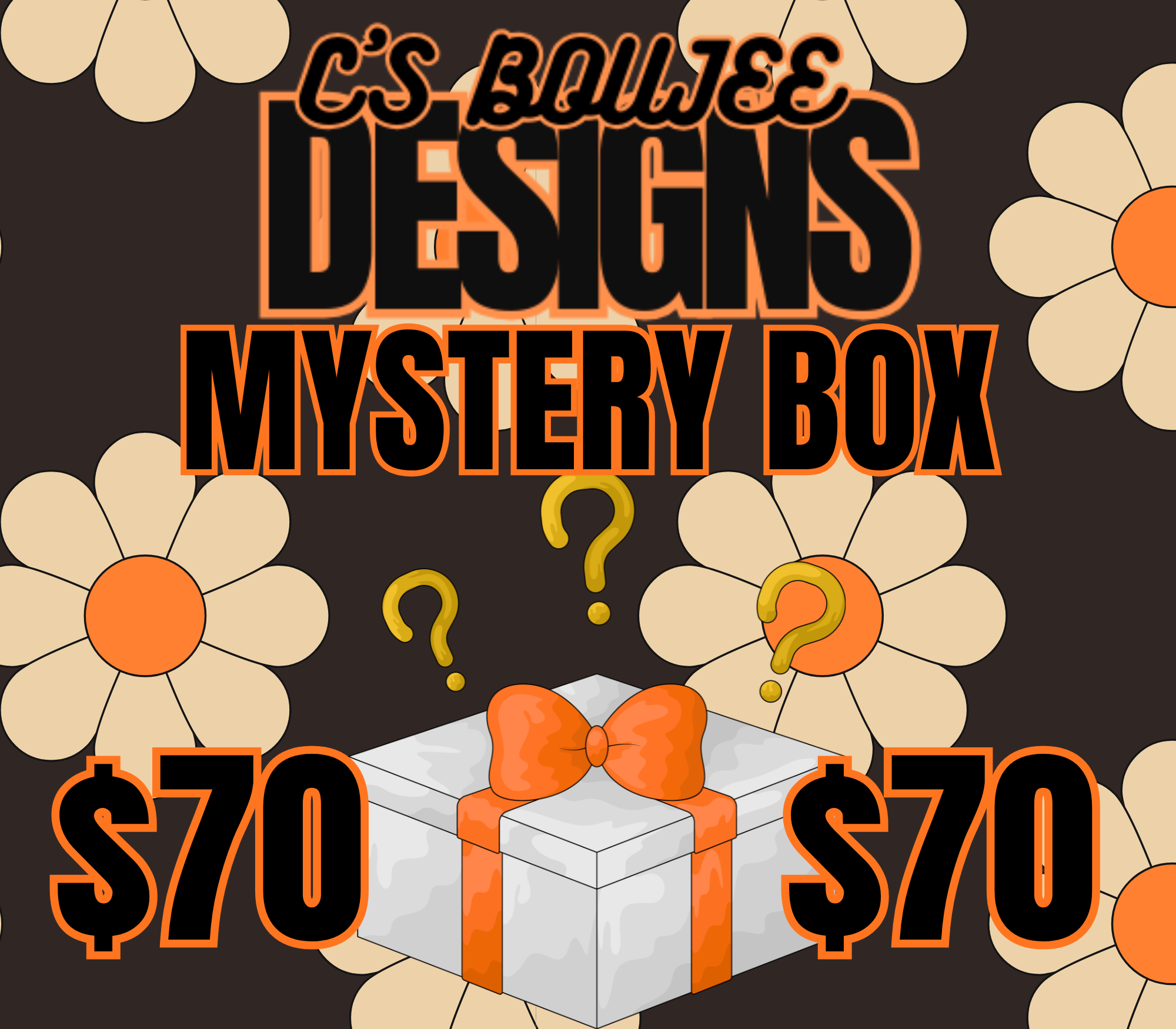 C'S BOUJEE DESIGNS MYSTERY BOX $70