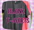 BLANK T SHIRT'S