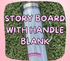 STORY BOARD WITH HANDLE BLANK