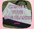 CANVAS TOTE BAG BLANKS