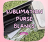 SUBLIMATION PURSE BLANKS